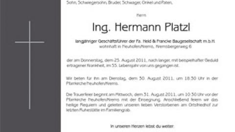 Tief erschüttert nehmen wir Abschied von unserem Mitglied Ing. Hermann  Platzl