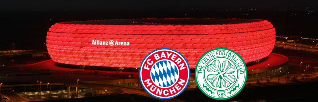 FC BAYERN - Celtic Glasgow